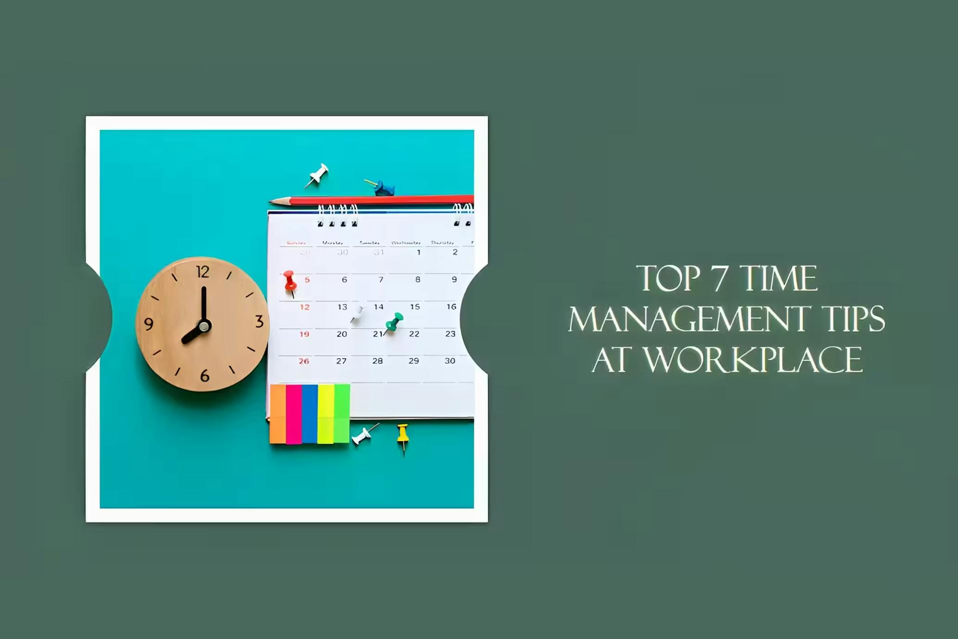 Blog banner image for top 7 time management tips at workplace